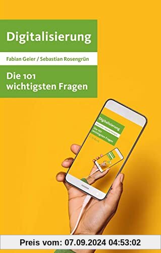 Die 101 wichtigsten Fragen - Digitalisierung (Beck Paperback)