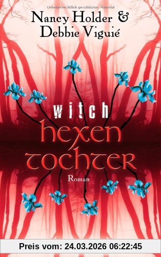 Hexentochter - Witch: Roman