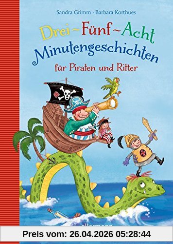 3-5-8 Minutengeschichten für Piraten und Ritter