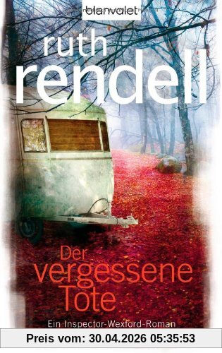 Der vergessene Tote: Ein Inspector-Wexford-Roman