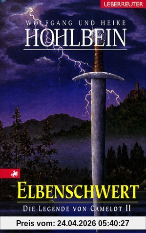 Elbenschwert. Die Legende von Camelot 02.
