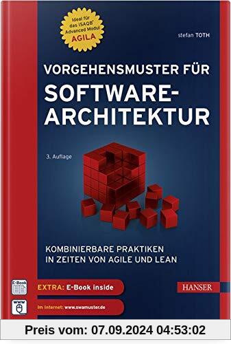 Vorgehensmuster für Softwarearchitektur: Kombinierbare Praktiken in Zeiten von Agile und Lean