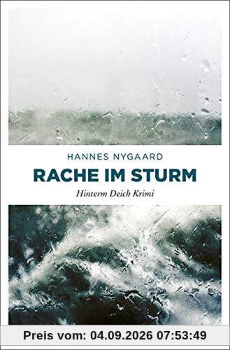 Rache im Sturm: Hinterm Deich Krimi