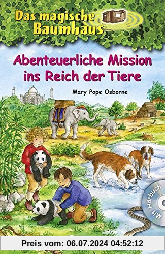 Das magische Baumhaus - Abenteuerliche Mission ins Reich der Tiere: Mit Hörbuch-CD Pandas in großer Gefahr (Das magische
