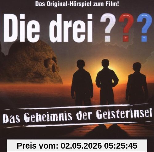 Die drei ??? - Das Geheimnis der Geisterinsel (Das Original-Hörspiel zum Film!)