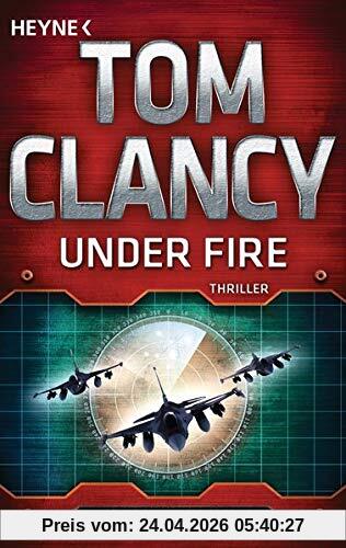 Under Fire: Thriller