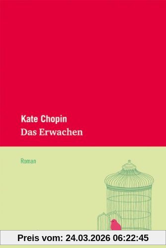 Das Erwachen: Roman