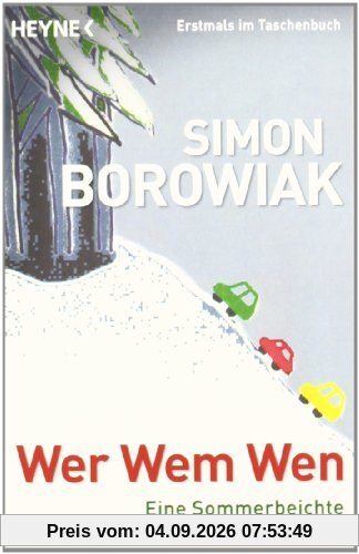 Wer Wem Wen: Eine Sommerbeichte