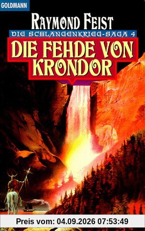 Die Fehde von Krondor. Die Schlangenkrieg-Saga 04.