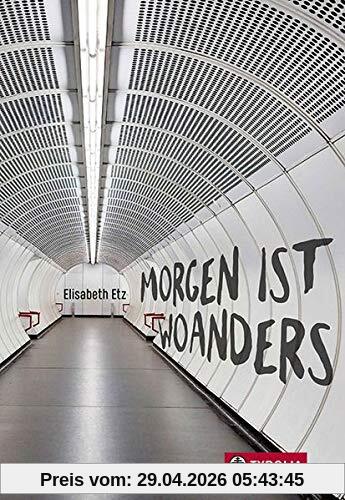 Morgen ist woanders