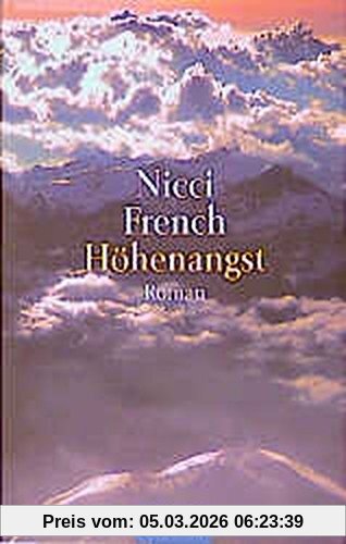 Nicci French Höhenangst, Roman (Goldmann Allgemeine Reihe)