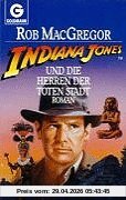 Indiana Jones und die Herren der toten Stadt. Roman.