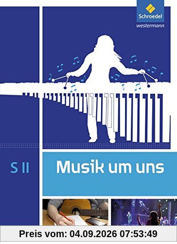 Musik um uns SII - 5. Auflage 2017: Schülerband