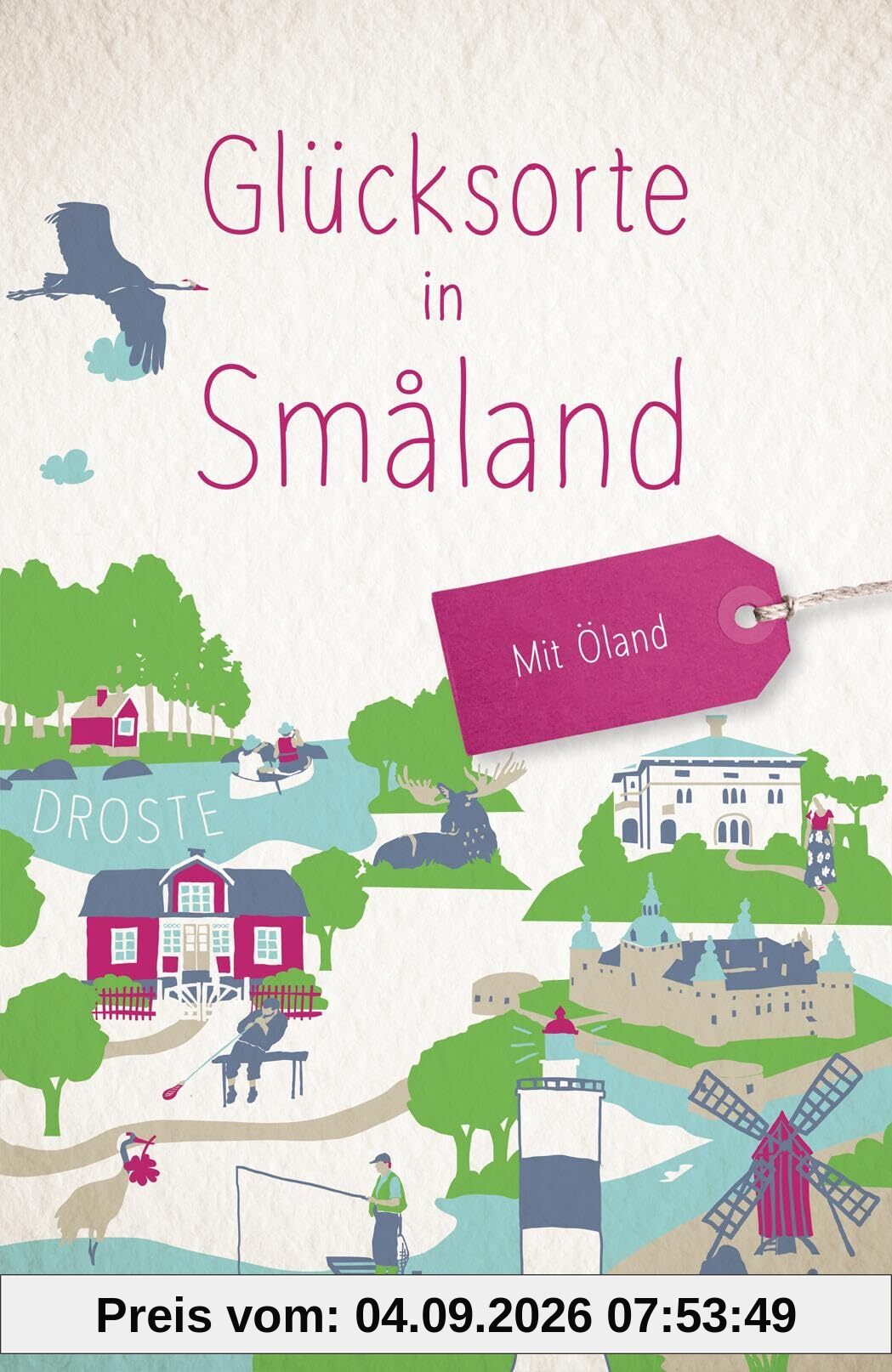 Glücksorte in Småland: Fahr hin & werd glücklich