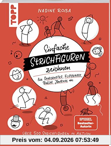 Einfache Strichfiguren zeichnen: Für Sketchnotes, Flipcharts, Bullet Journal etc.