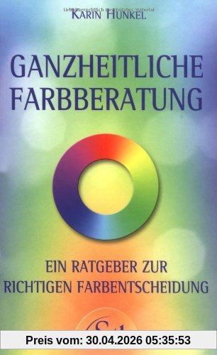 Ganzheitliche Farbberatung: Ein Ratgeber zur richtigen Farbentscheidung