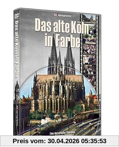Das alte Köln in Farbe: Eine historische Filmreise