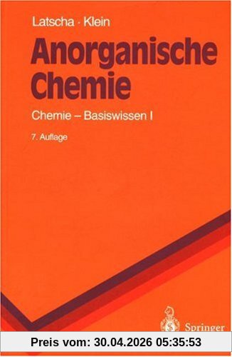 Anorganische Chemie: Chemie-Basiswissen I (Springer-Lehrbuch)