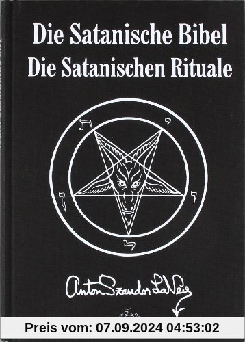 Die Satanische Bibel: Die Satanischen Rituale