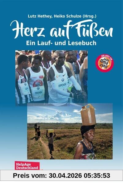 Herz auf Füßen: Ein Lauf- und Lesebuch