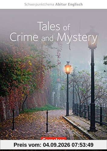 Schwerpunktthema Abitur Englisch: Crime Stories: Textheft
