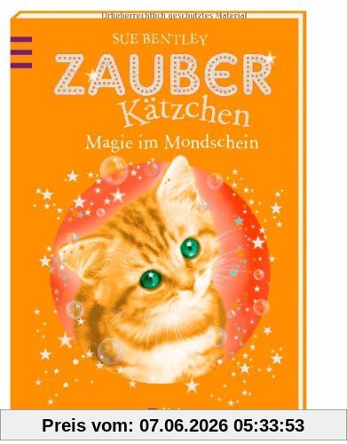 Zauberkätzchen - Magie im Mondschein