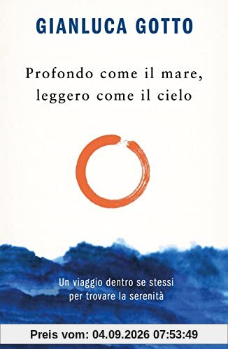 Profondo come il mare,leggero come il cielo.Un viaggio dentro se stessi