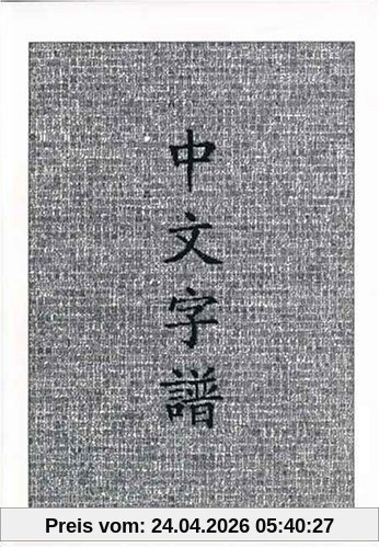 Richmond Harbaugh Chinese Characters, A Genealogy And Dictionary, A Geneolog