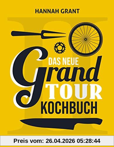 Das neue Grand Tour Kochbuch 2.0