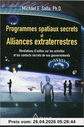 Programmes spatiaux secrets et alliances extraterrestres