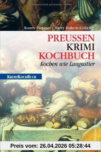 Preußen-Krimi-Kochbuch: Kochen wie Langustier