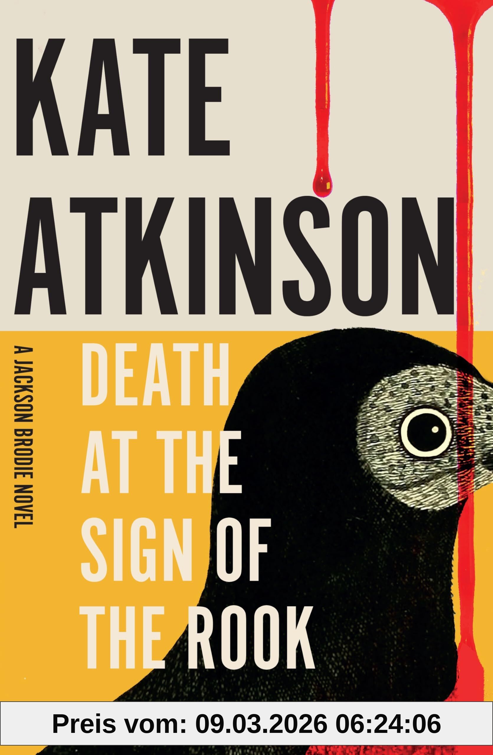 Kate Atkinson Death At The Sign Of The Rook, The New Jackson Brodie Murder Mystery From The Bestselling Author Of Life After Life (Jackson Brodie, 6)