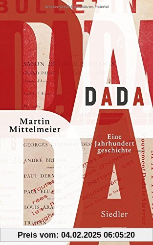 DADA: Eine Jahrhundertgeschichte