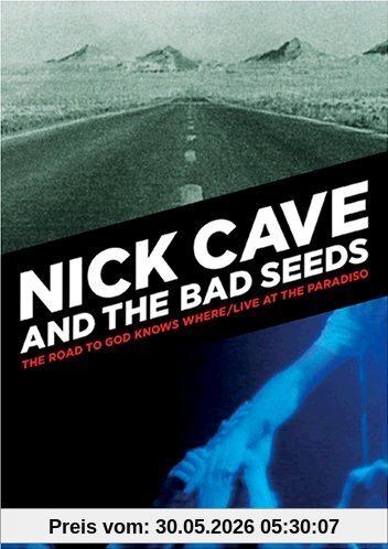 Nick Cave & The Bad Seeds - The Road To God Knows Where / Live At The Paradiso [2 DVDs]