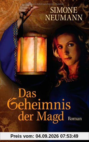 Das Geheimnis der Magd: Roman