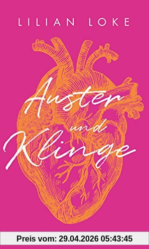 Auster und Klinge: Roman