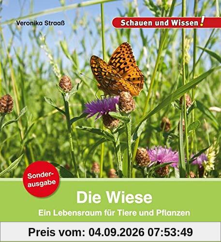 Die Wiese / Sonderausgabe: Schauen und Wissen!