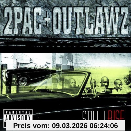 2pac & Outlawz Still I Rise