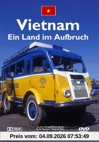 Vietnam - Ein Land im Aufbruch