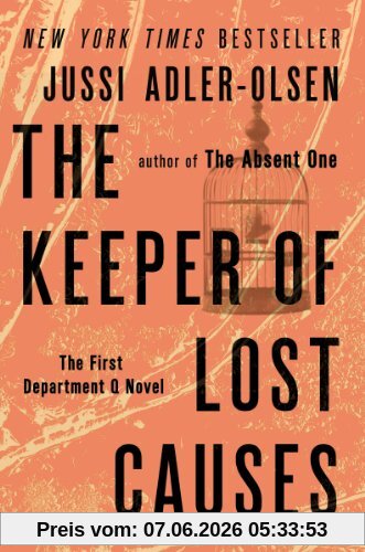 The Keeper of Lost Causes: A Department Q Novel