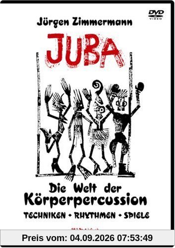 Juba - DVD: Die Welt der Körperpercussion