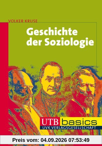 Geschichte der Soziologie (Uni-Taschenbücher basics M)