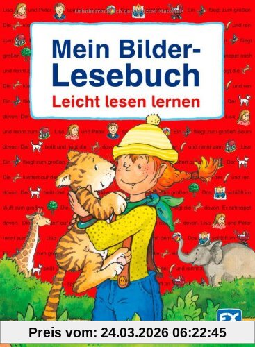 Mein Bilderlesebuch: Leicht lesen lernen