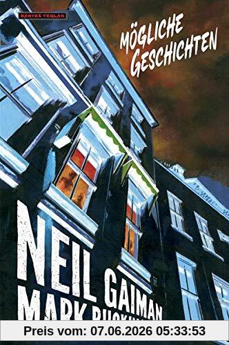 Mögliche Geschichten (Die Neil Gaiman Bibliothek)