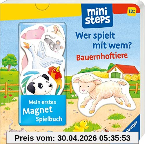 ministeps: Mein erstes Magnetbuch: Wer spielt mit wem? Bauernhoftiere (ministeps Bücher)