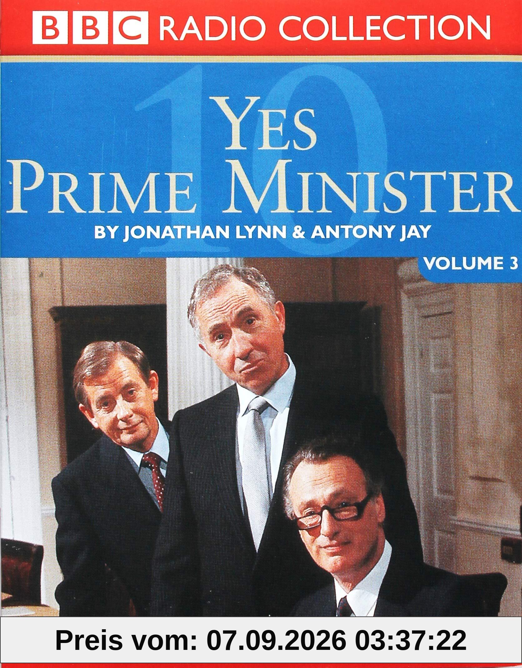 Yes Prime Minister: Volume Three (BBC Radio Collection)