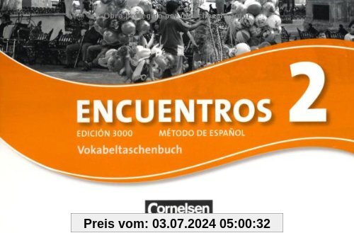 Encuentros - 3. Fremdsprache - Edición 3000: Band 2 - Vokabeltaschenbuch