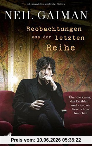 Beobachtungen aus der letzten Reihe: Über die Kunst, das Erzählen und wieso wir Geschichten brauchen