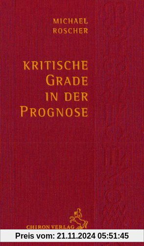 Kritische Grade in der Prognose