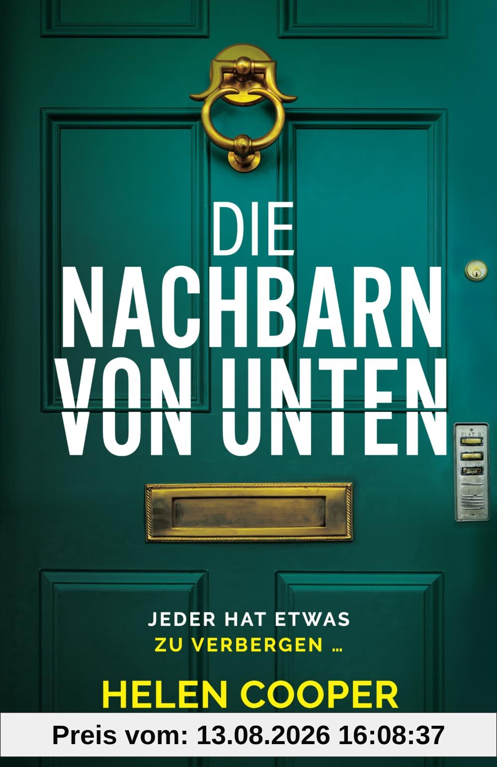 Die Nachbarn von unten: Ein rasanter Psychothriller voller Spannung